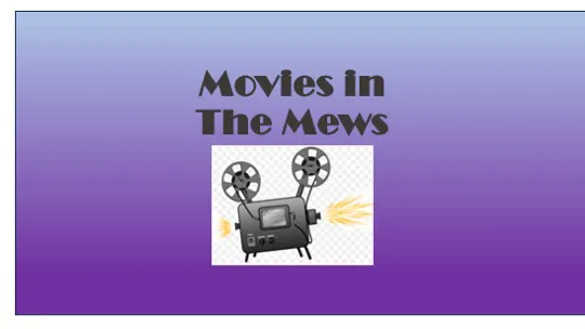 An image of a film projector with "Movies in The Mews" written above
