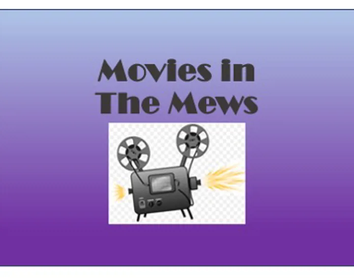 An image of a film projector with "Movies in The Mews" written above